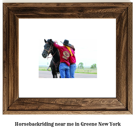 horseback riding near me in Greene, New York